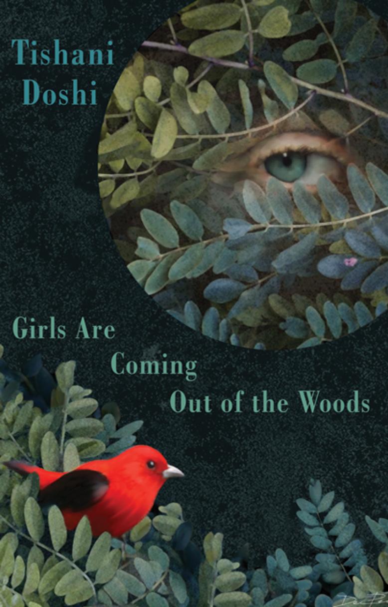 Tishani-Doshi-Girls-Are-Coming-Out-of-the-Woods