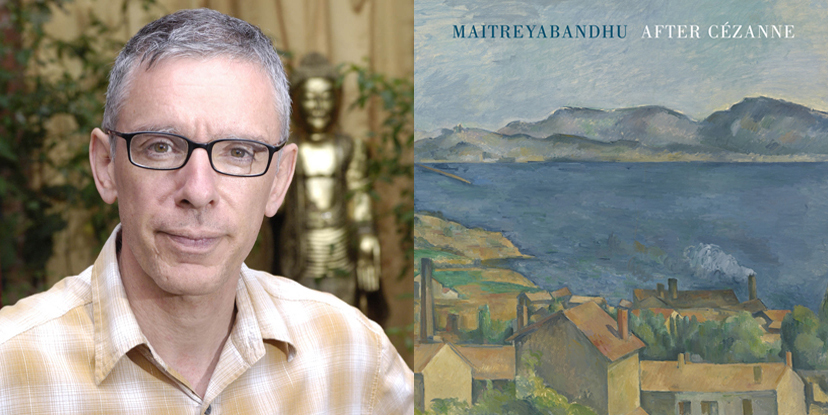 Maitreyabandhu's After Cézanne: reviews & interviews