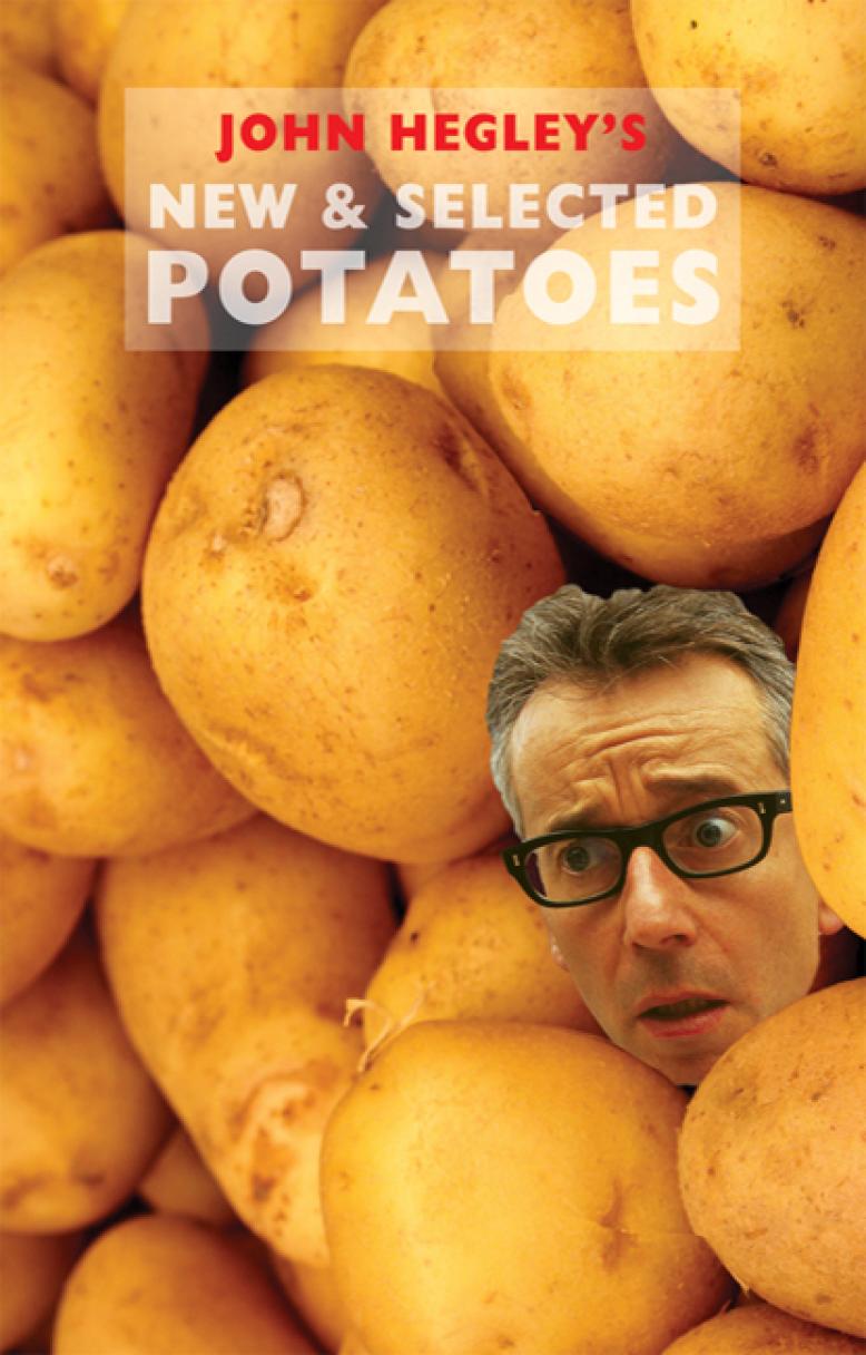 john-hegley-new-and-selected-potatoes