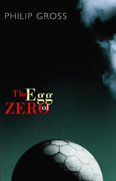 philip-gross-egg-of-zero