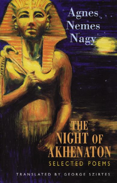 agnes-nemes-nagy-the-night-of-akhenation