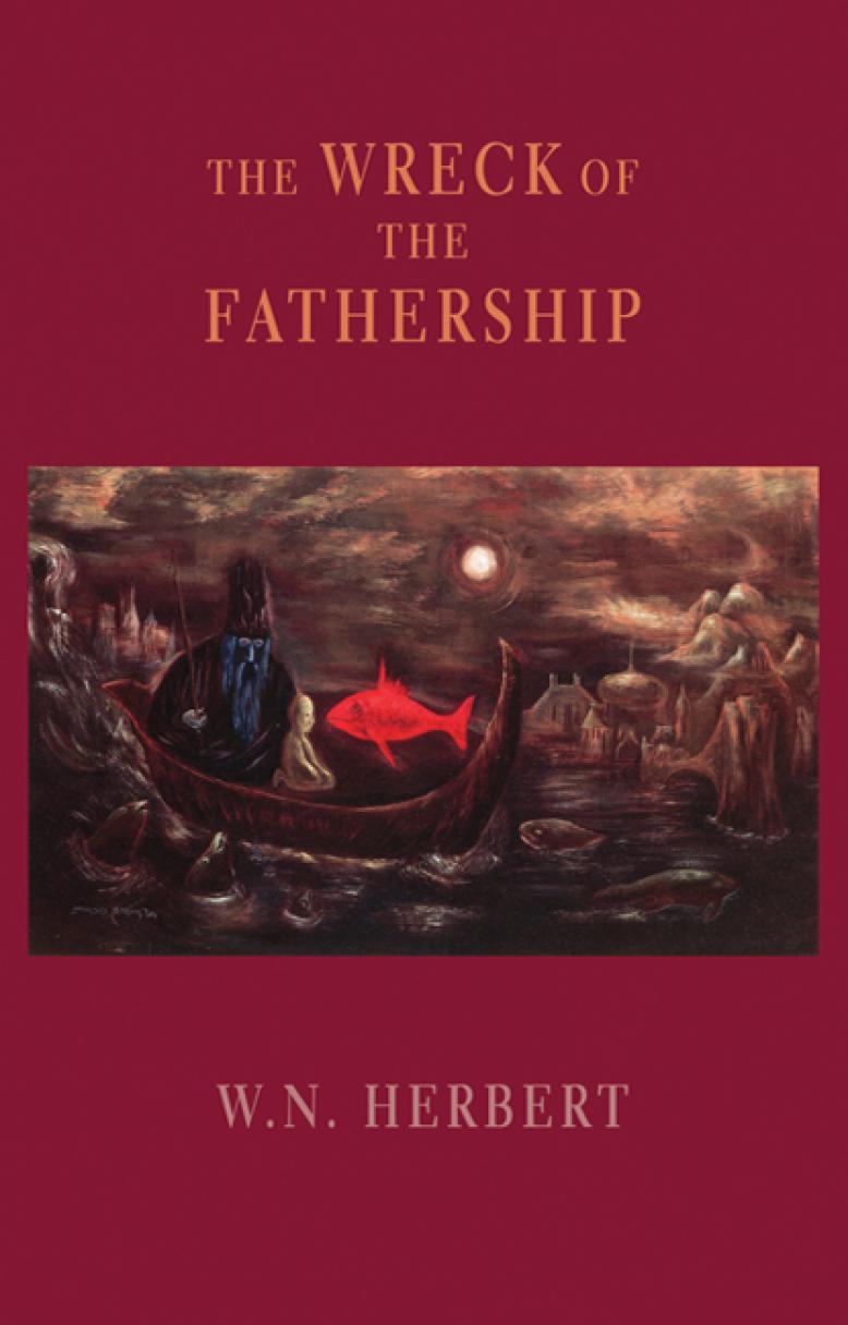 The Wreck Of The Fathership Bloodaxe Books