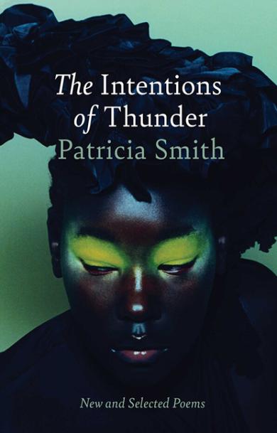 patricia-smith-the-intentions-of-thunder