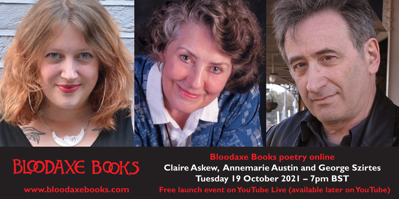 Launch reading by Claire Askew, Annemarie Austin and George Szirtes