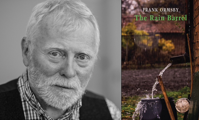 Frank Ormsby's The Rain Barrel: Interviews, Reviews & Books of the Year